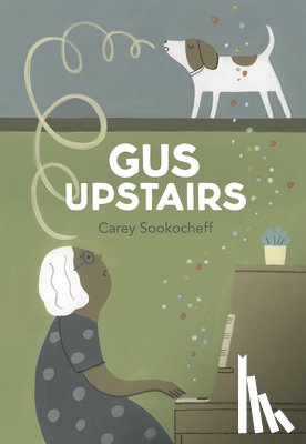 Sookocheff, Carey - Gus Upstairs