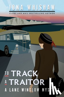 Whishaw, Iona - To Track a Traitor: A Lane Winslow Mystery