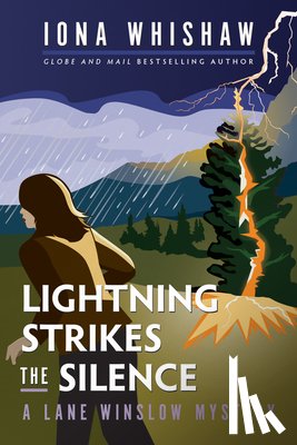Whishaw, Iona - Lightning Strikes the Silence: A Lane Winslow Mystery
