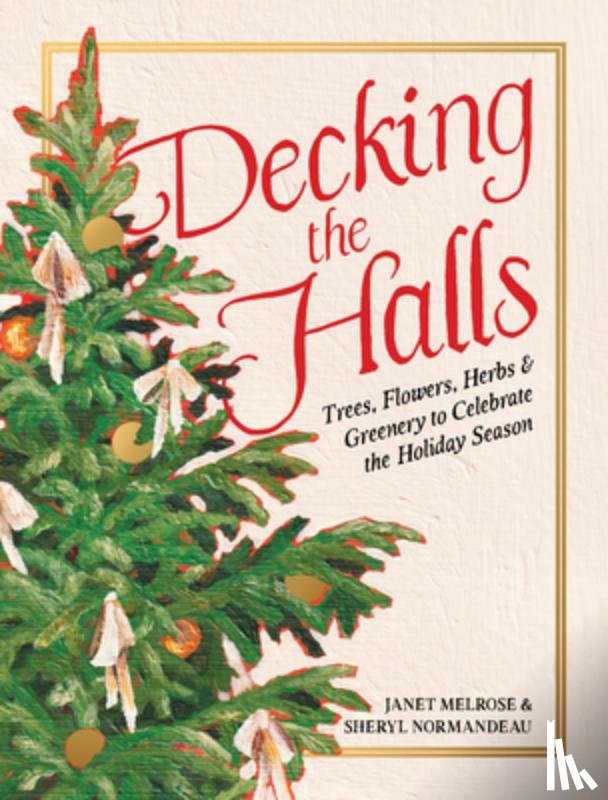 Melrose, Janet, Normandeau, Sheryl - Decking the Halls
