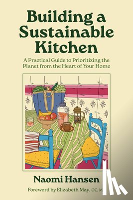 Hansen, Naomi - Building a Sustainable Kitchen