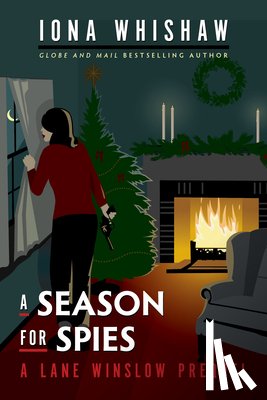 Whishaw, Iona - A Season for Spies: A Lane Winslow Prequel
