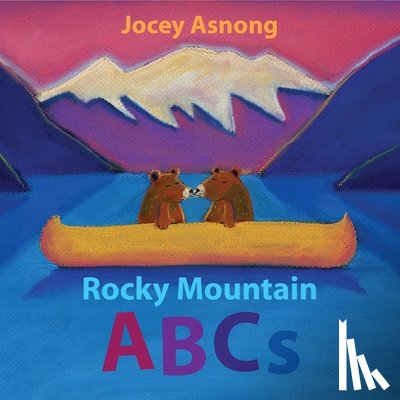 Asnong, Jocey - Rocky Mountain ABCs [Hc]