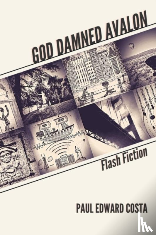 Costa, Paul Edward - God Damned Avalon