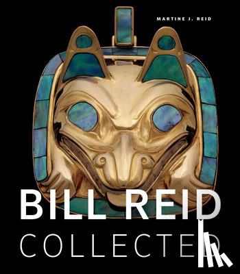 Reid, Martine J. - Bill Reid Collected