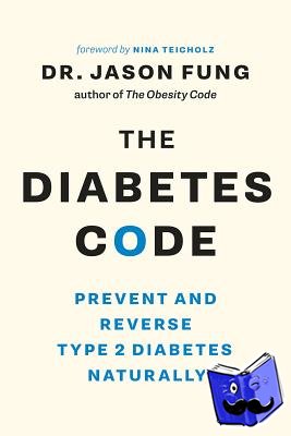 Fung, Dr. Jason - The Diabetes Code