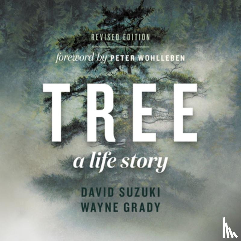 Suzuki, David, Grady, Wayne - Tree