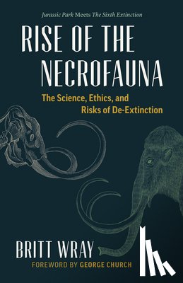 Wray, Britt - Rise of the Necrofauna