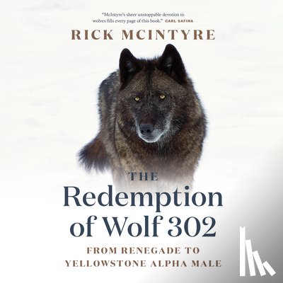 McIntyre, Rick - The Redemption of Wolf 302