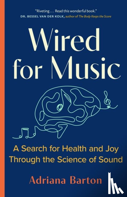 Barton, Adriana - Wired for Music