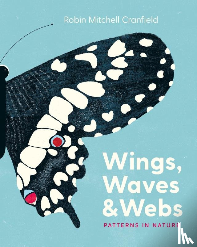 Cranfield, Robin Mitchell - Wings, Waves, and Webs