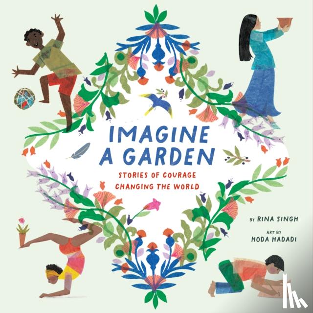 Singh, Rina - Imagine a Garden