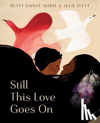 Sainte-Marie, Buffy - Still This Love Goes On
