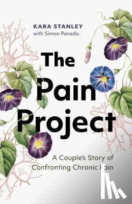 Stanley, Kara, Paradis, Simon - The Pain Project