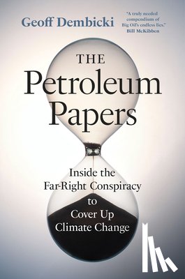 Dembicki, Geoff - The Petroleum Papers