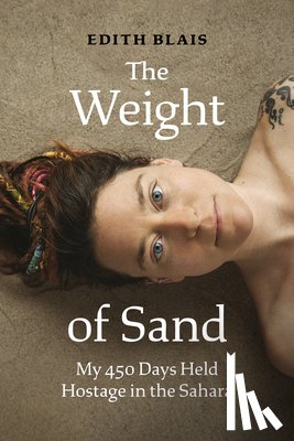 Blais, Edith - The Weight of Sand