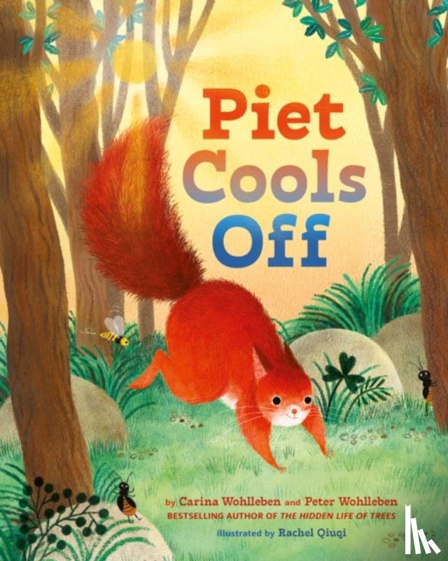 Wohlleben, Peter, Wohlleben, Carina - Piet Cools Off