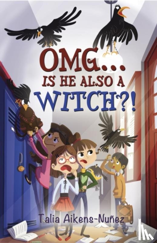 Aikens-Nunez, Talia - OMG... Is He Also a Witch?!