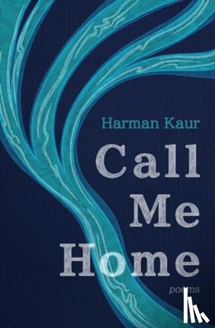 Kaur, Harman - Call Me Home