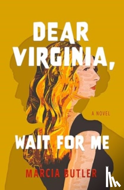 Butler, Marcia - Dear Virginia, Wait for Me