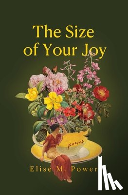 Powers, Elise - Size of Your Joy