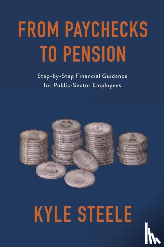 Steele, Kyle - From Paychecks to Pension