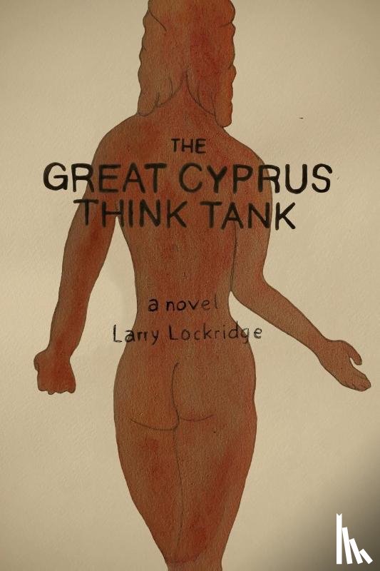 Lockridge, Larry - The Great Cyprus Think Tank