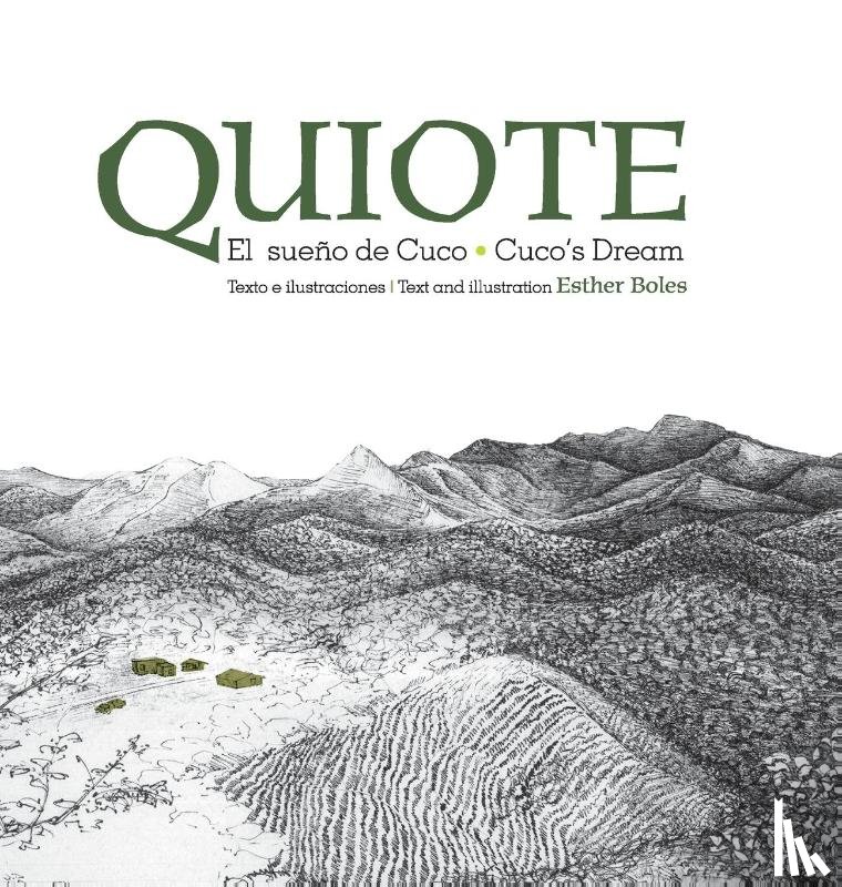 Boles, Esther - Quiote, el sueño de Cuco / Quiote, Cuco's Dream