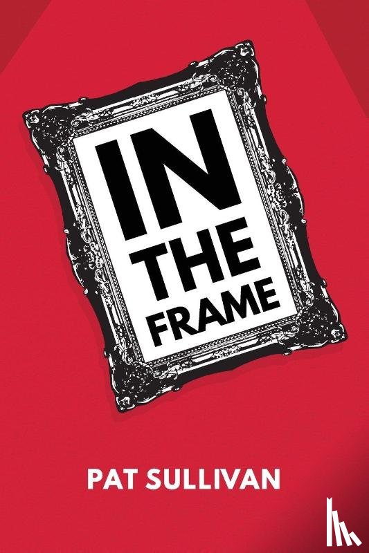 Sullivan, Pat - In the Frame