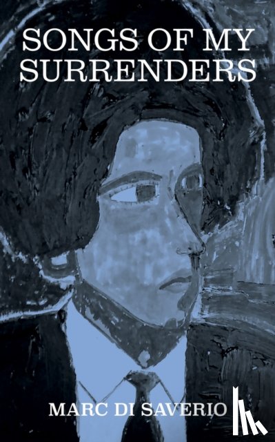 Saverio, Marc - Songs of My Surrenders