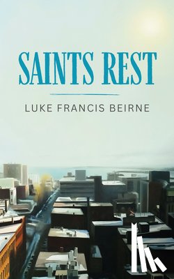 Beirne, Luke Francis - Saints Rest