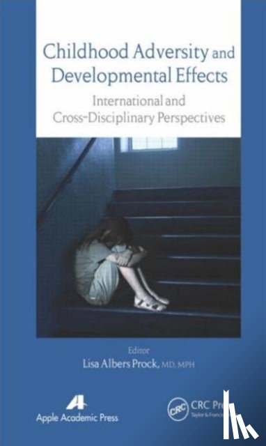  - Childhood Adversity and Developmental Effects