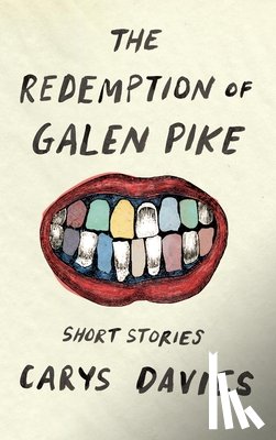 Davies, Carys - The Redemption of Galen Pike