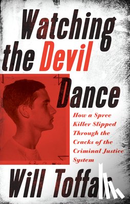 Toffan, William - Watching the Devil Dance