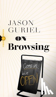 Guriel, Jason - On Browsing