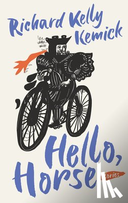 Kemick, Richard Kelly - Hello, Horse
