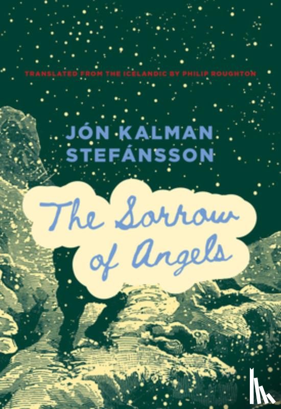 Stefánsson, Jón Kalman - The Sorrow of Angels