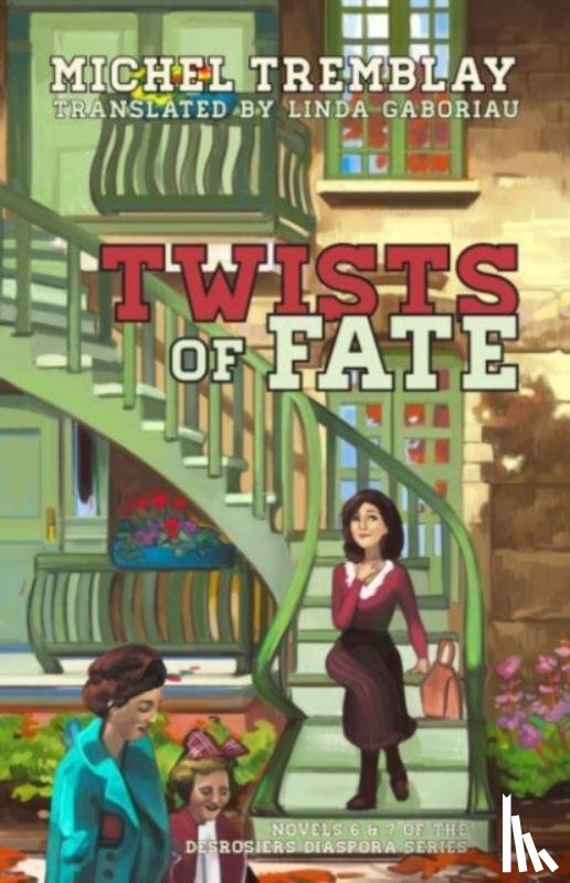 Tremblay, Michel - Twists of Fate