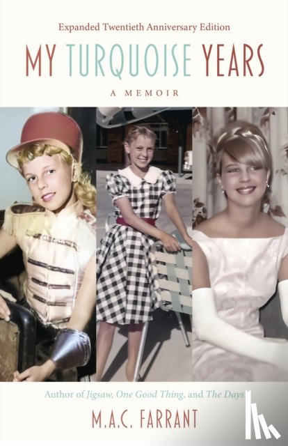 Farrant, M.A.C. - My Turquoise Years