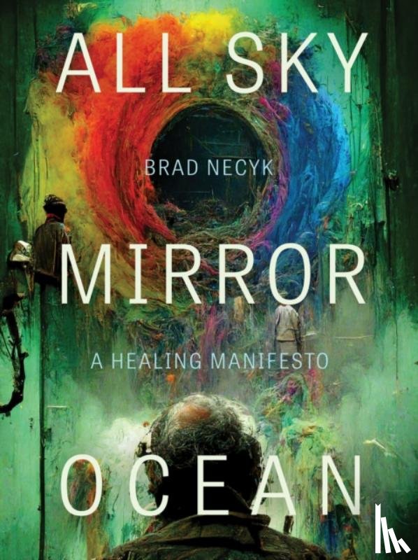 Necyk, Brad (Postdoctoral Fellow, York University) - All Sky, Mirror Ocean