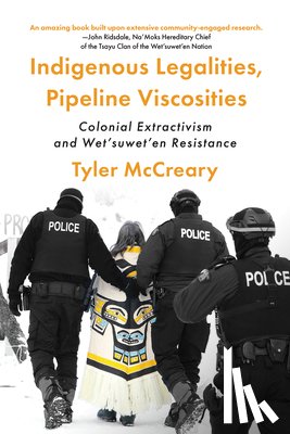 McCreary, Tyler (Florida State University) - Indigenous Legalities, Pipeline Viscosities