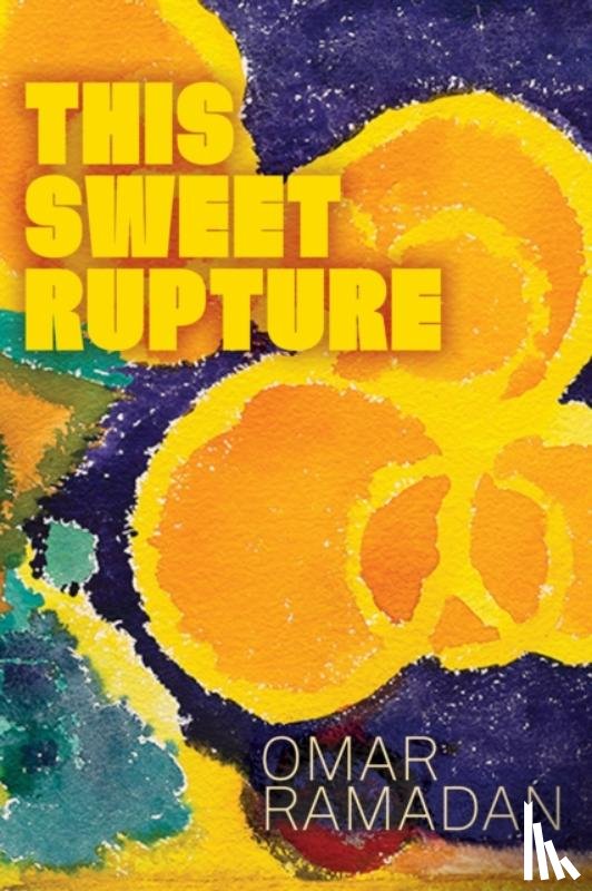 Ramadan, Omar - This Sweet Rupture