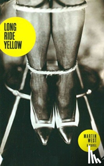 West, Martin - Long Ride Yellow