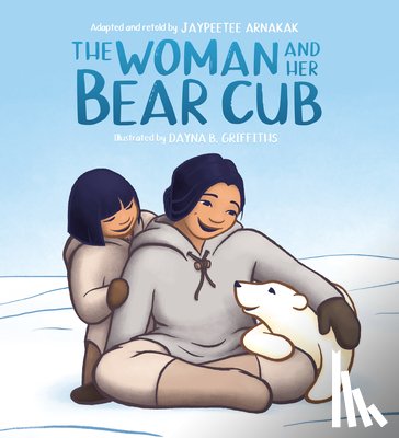  - The Woman and Her Bear Cub
