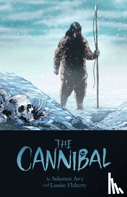 Flaherty, Louise, Awa, Solomon - The Cannibal