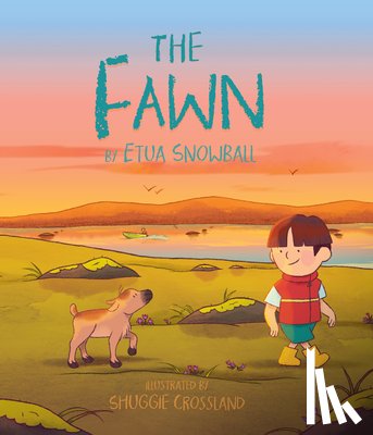 Snowball, Etua - The Fawn
