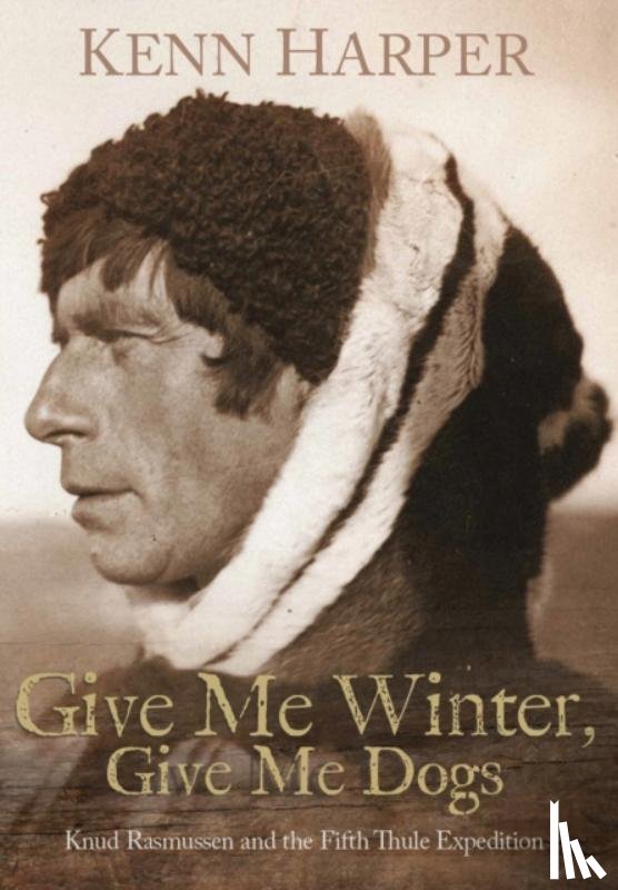 Harper, Kenn - Give Me Winter, Give Me Dogs