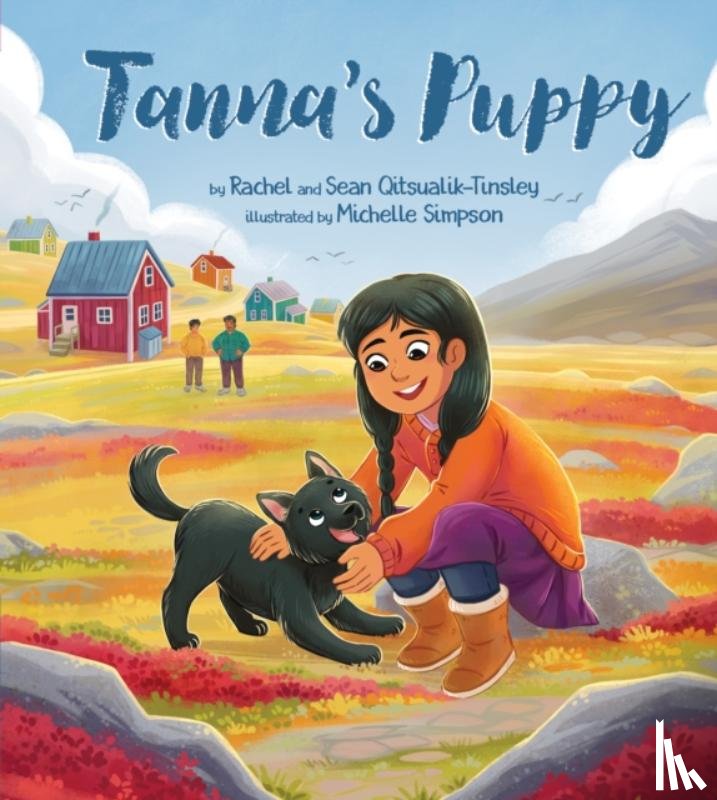 Qitsualik-Tinsley, Rachel, Qitsualik-Tinsley, Sean - Tanna's Puppy