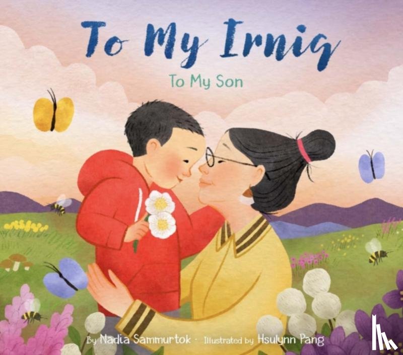 Sammurtok, Nadia - To My Irniq: To My Son