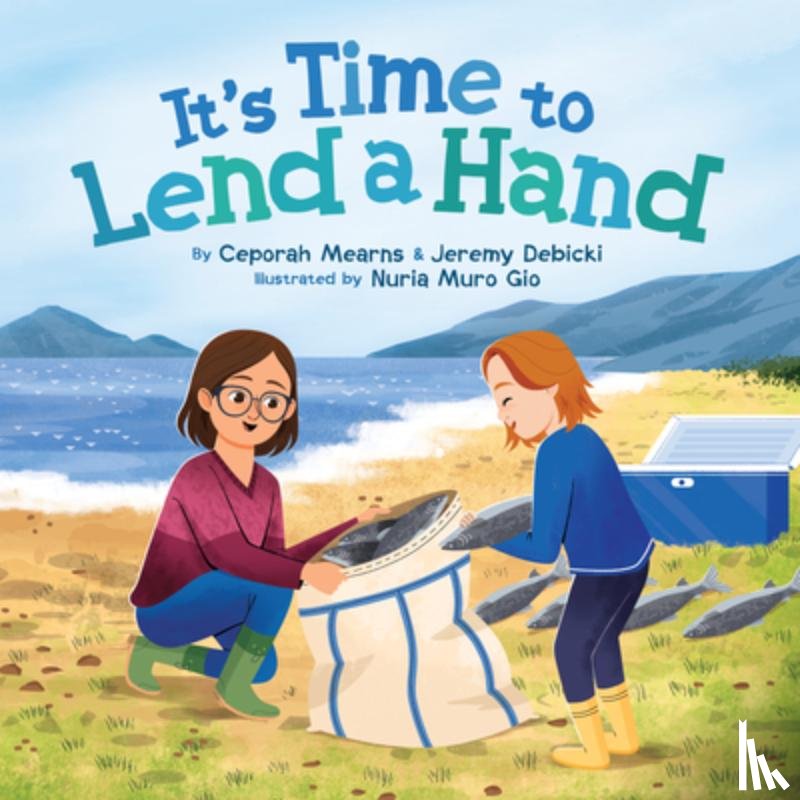 Mearns, Ceporah, Debicki, Jeremy - It's Time to Lend a Hand